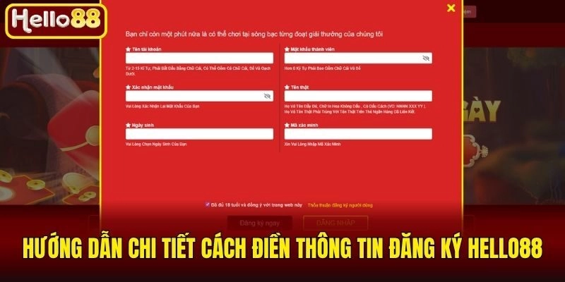 Hướng dẫn chi tiết cách điền thông tin đăng ký Hello88